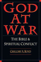 God at War – The Bible and Spiritual Conflict