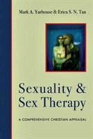 Sexuality and Sex Therapy – A Comprehensive Christian Appraisal