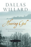 Hearing God – Developing a Conversational Relationship with God