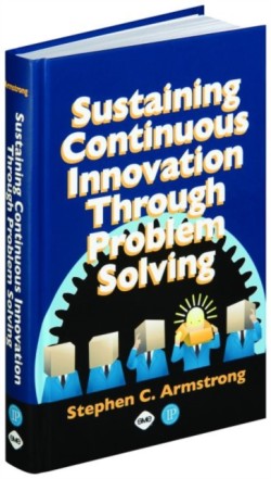 Sustaining Continuous Innovation Through Problem Solving