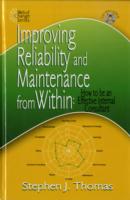 Improving Reliability and Maintenance from within