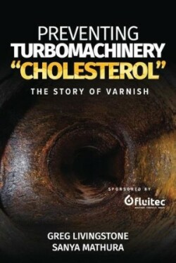 Preventing Turbomachinery Cholesterol