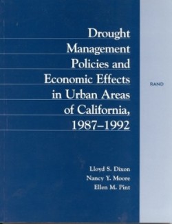 Drought Management Policies and Economic Effects on Urban Areas of California 1987-1992