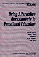 Using Alternative Assessments in Vocational Education