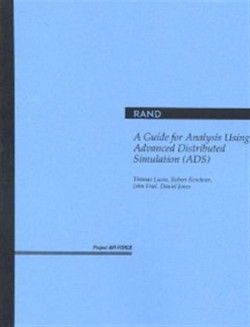 Guide for Analysis Using Advanced Distributed Simulation (Ads)