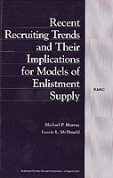 Recent Recruiting Trends and Their Implications for Models of Enlistment Supply