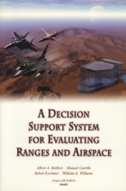 Decision Support System for Evaluating Ranges and Airspace