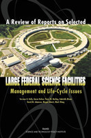 Review of Reports on Selected Large Federal Science Facilities