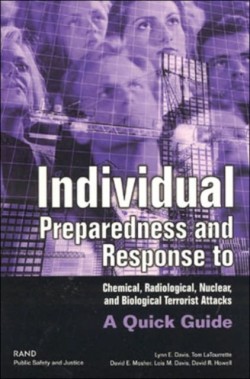 Individual Preparedness and Response to Chemical, Radiological, Nuclear and Biological Terrorist Attacks