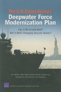 U.S. Coast Guard's Deepwater Force Modernization Plan