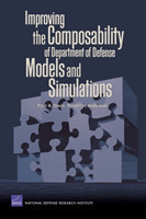 Improving the Composability of Department of Defense Models and Simulations