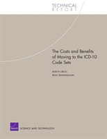 Costs and Benefits of Moving to the ICD-10 Code Sets