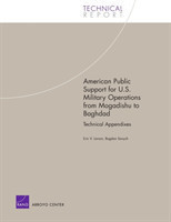 American Public Support for U.S. Military Operations from Mogadishu to Baghdad
