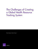 Challenges of Creating a Global Health Resource Tracking System