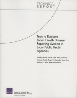 Tests to Evaluate Public Health Disease Reporting Systems in Local Public Health Agencies