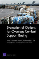 Evaluation of Options for Overseas Combat Support Basing