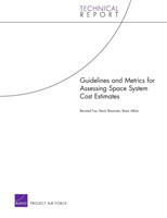 Guidelines and Metrics for Assessing Space System Cost Estimates