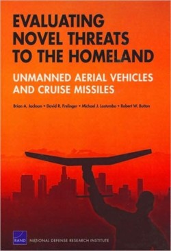 Evaluating Novel Threats to the Homeland