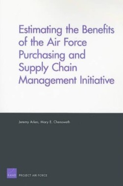 Estimating the Benefits of the Air Force Purchasing and Supply Chain Management Initiative