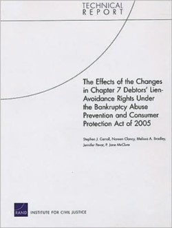 Effects of the Changes in Chapter 7 Debtors' Lien-avoidance Rights Under the Bankruptcy Abuse Prevention and Consumer Protection Act of 2005