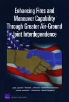 Enhancing Fires and Maneuver Capability Through Greater Air-ground Joint Interdependence