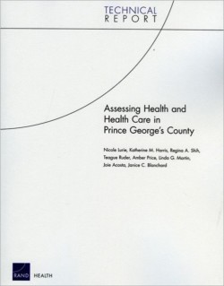 Assessing Health and Health Care in Prince George's County