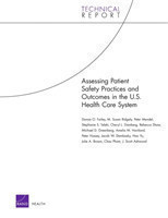 Assessing Patient Safety Practices and Outcomes in the U.S. Health Care System