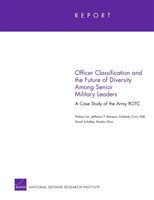 Officer Classification and the Future of Diversity Among Senior Military Leaders