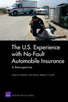 U.S. Experience with No-Fault Automobile Insurance