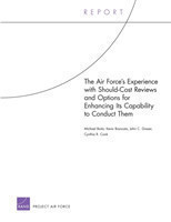 Air Force's Experience with Should-Cost Reviews and Options for Enhancing its Capability to Conduct Them