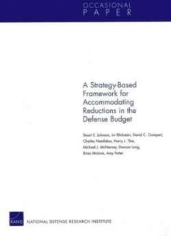 Strategy-Based Framework for Accommodating Reductions in the Defense Bud