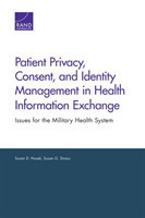 Patient Privacy, Consent, and Identity Management in Health Information Exchange