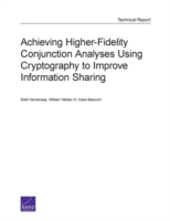 Achieving Higher-Fidelity Conjunction Analyses Using Cryptography to Improve Information Sharing