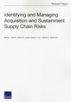 Identifying and Managing Acquisition and Sustainment Supply Chain Risks