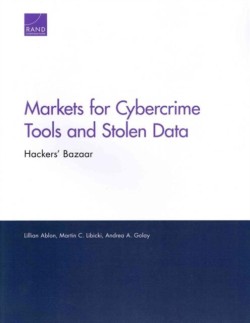 Markets for Cybercrime Tools and Stolen Data