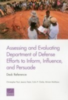 Assessing and Evaluating Department of Defense Efforts to Inform, Influence, and Persuade