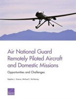 Air National Guard Remotely Piloted Aircraft and Domestic Missions