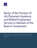 Review of the Provision of Job Placement Assistance and Related Employment Services to Members of the Reserve Components