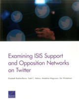 Examining Isis Support and Opposition Networks on Twitter