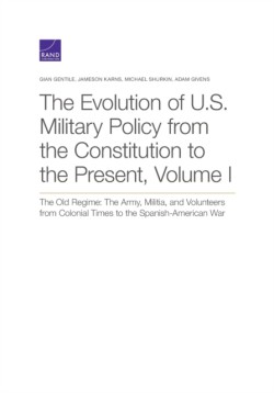 Evolution of U.S. Military Policy from the Constitution to the Present