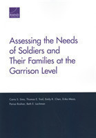 Assessing the Needs of Soldiers and Their Families at the Garrison Level