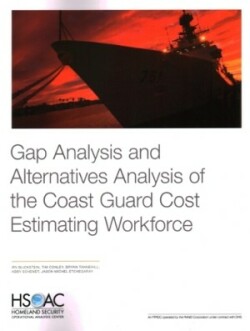 Gap Analysis and Alternatives Analysis of the Coast Guard Cost Estimating Workforce