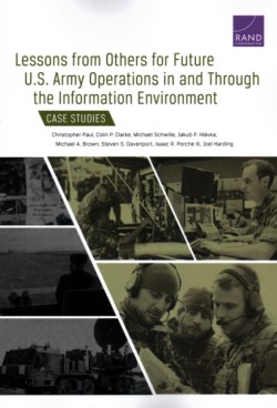 Lessons from Others for Future U.S. Army Operations in and Through the Information Environment