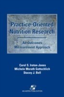 Practice-Oriented Nutrition Research: An Outcomes Measurement Approach
