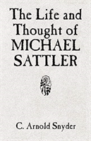 Life and Thought of Michael Sattler