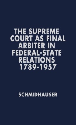 Supreme Court as Final Arbiter in Federal-State Relations