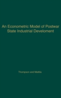 Econometric Model of Postwar State Industrial Development.