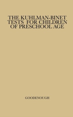 Kuhlman-Binet Tests for Children of Preschool Age