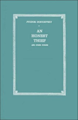 Honest Thief, and Other Stories