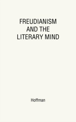 Freudianism and the Literary Mind